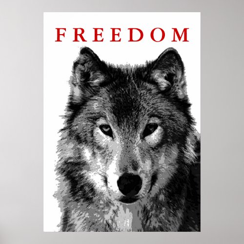 Freedom Grey Wolf Motivational Poster Print