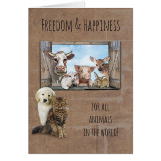 Freedom & Happiness for all Animals in the World Cards