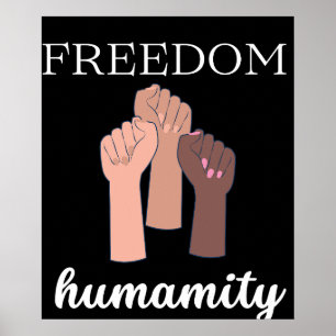 Freedom humanity equality human rights poster