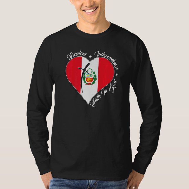Freedom Independence Faith In God  Christian Peru T-Shirt (Front)