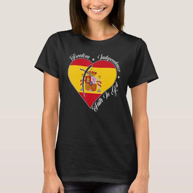 Freedom Independence Faith In God   Christian Spai T-Shirt (Front)
