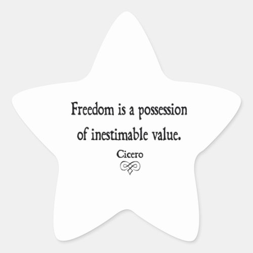 Freedom is a Possession of Inestimable Value Star Sticker