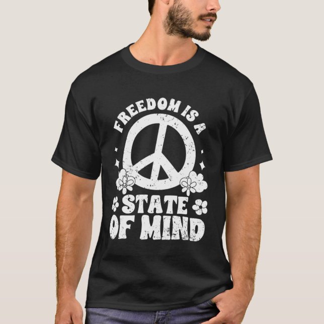 Freedom Is A State Of Mind Manifest Mental Health  T-Shirt (Front)