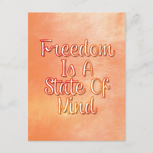 Freedom Is A State Of Mind Postcard (Front)