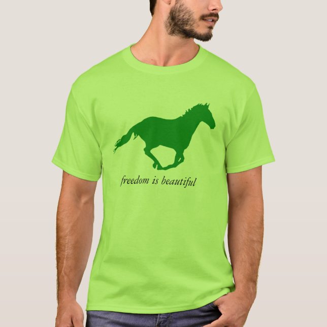 Freedom is Beautiful "Green Horse" T-Shirt (Front)
