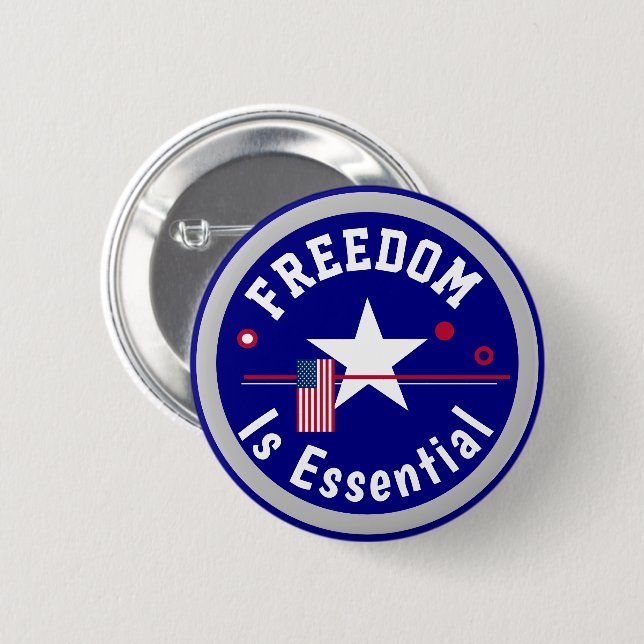 Freedom is essential button (Front & Back)