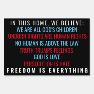 Freedom is Everything Yard Sign