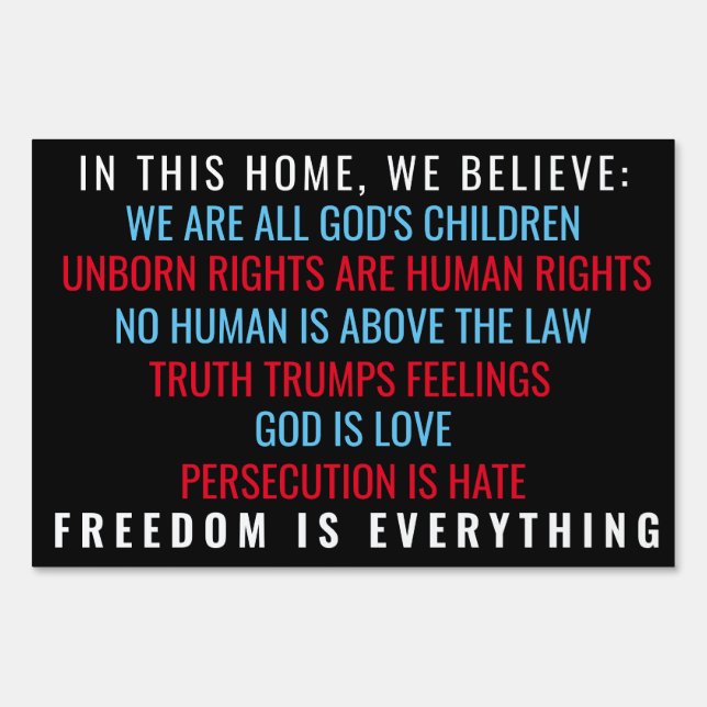 Freedom is Everything Yard Sign (Front)