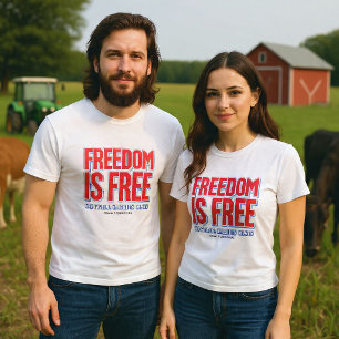 Freedom Is Free. Control Carries Costs. (faded) T-Shirt