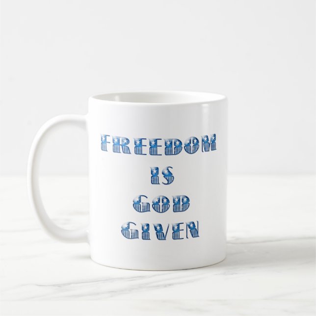 Freedom Is God Given, Blue Coffee Mug (Left)