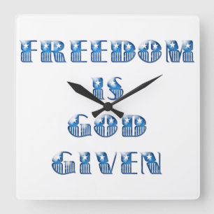 Freedom Is God Given, Blue Square Wall Clock