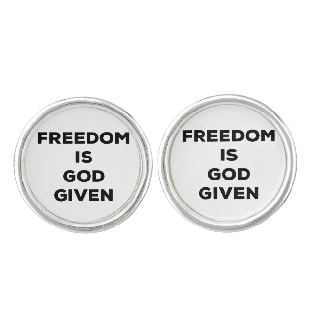 Freedom Is God Given Cufflinks (Front)