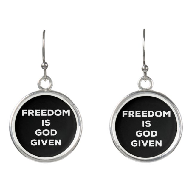 Freedom Is God Given Earrings (Front)