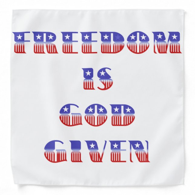 Freedom Is God Given, Red White and Blue Bandana (Front)
