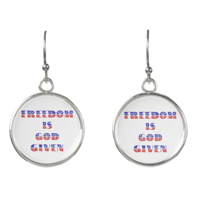 Freedom Is God Given, Red White and Blue Earrings (Front)