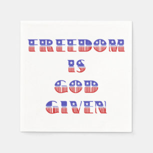 Freedom Is God Given, Red White and Blue Napkins
