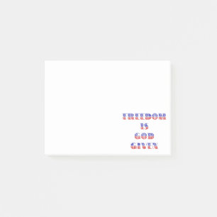 Freedom Is God Given, Red White and Blue Post-it Notes