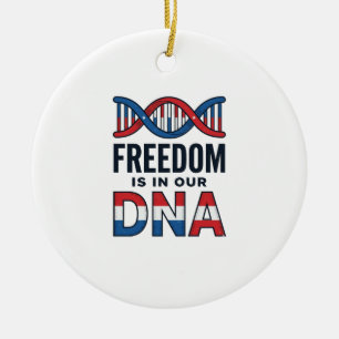 Freedom Is In Our DNA Patriotic Vector Shirt Desig Ceramic Ornament
