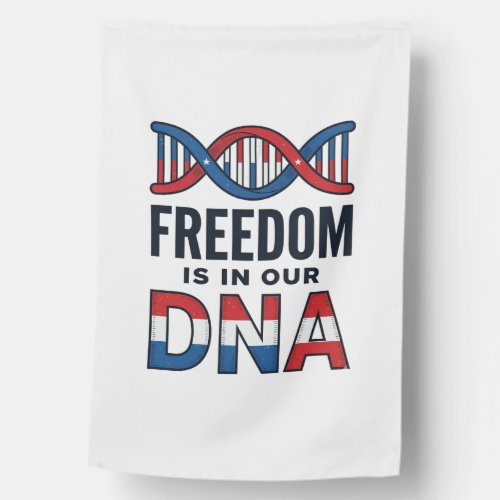 Freedom Is In Our DNA Patriotic Vector Shirt Desig House Flag