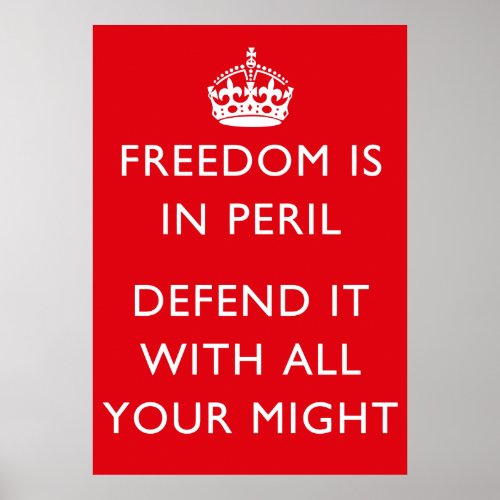 Freedom Is In Peril Poster