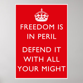 Freedom Is In Peril WW2 Poster -- Border
