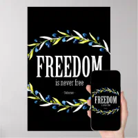 https://rlv.zcache.com/freedom_is_never_free_poster-rec971056d94b4fe6909207613ef59f64_a8b423_200.webp