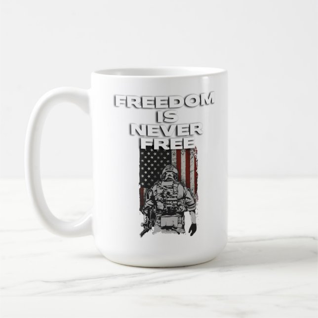 Freedom is Never Free with an image of a soldier Coffee Mug (Left)