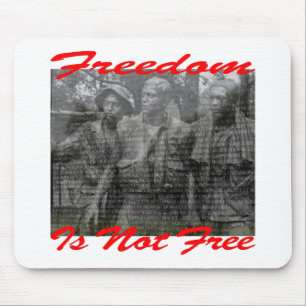 Freedom Is Not Free #002 Mouse Pad