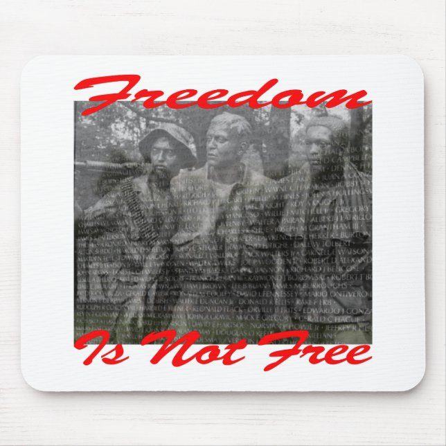 Freedom Is Not Free #002 Mouse Pad (Front)