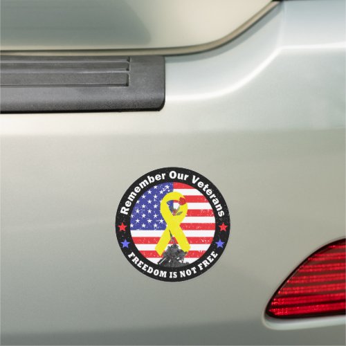 FREEDOM IS NOT FREE CAR MAGNET