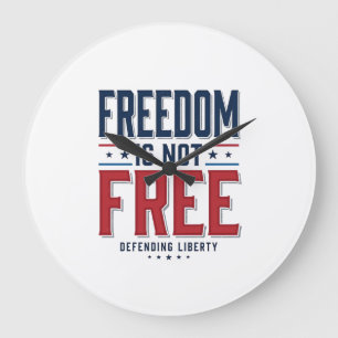 Freedom Is Not Free Patriotic Vintage Shirt Design Large Clock