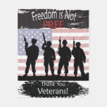 Freedom is Not Free - Thank you Veterans Fleece Blanket