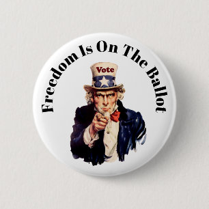 Freedom Is On The Ballot 2026 Button