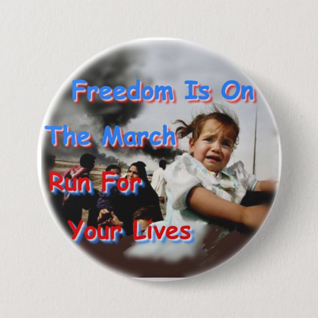 Freedom Is On The March Pinback Button (Front)