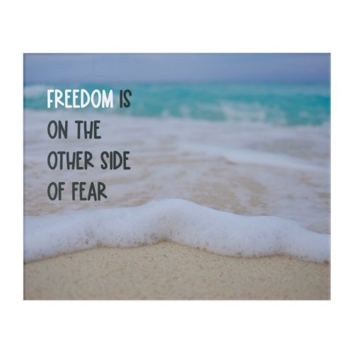 Freedom Is On The Other Side of Fear Wall Art