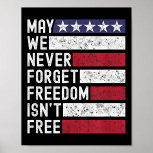Freedom Isn`t Free Memorial Day Military Fallen So Poster