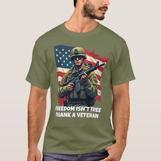 Freedom Isn’t Free Veteran Army T-Shirt (Front)