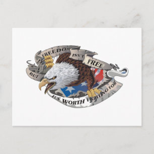 Freedom Isn't Free But It's Worth Fighting For Postcard