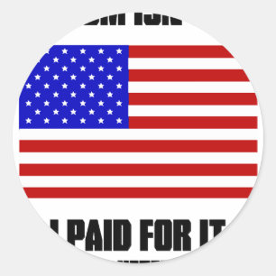 Freedom Isn't Free Classic Round Sticker