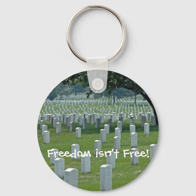 Freedom isn't Free! Keychain (Front)