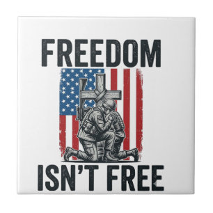 Freedom Isnt Free Patriotic Soldier Memorial Ceramic Tile