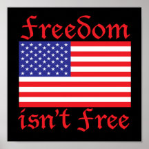 FREEDOM ISN'T FREE POSTER