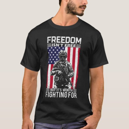Freedom isnt free t_shirt