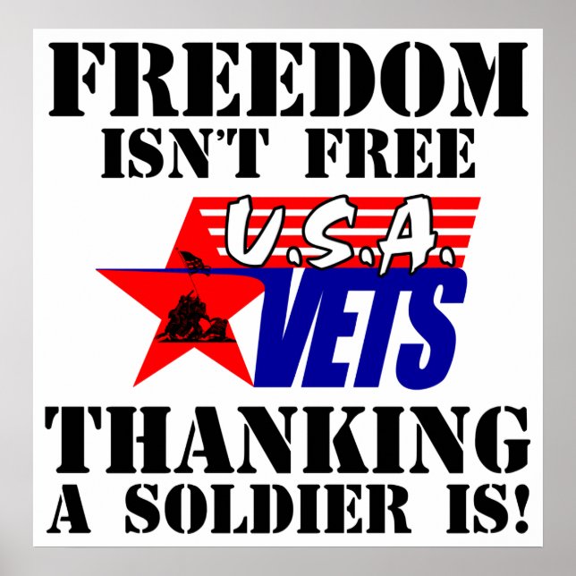 Freedom Isn't Free: Thanking A Soldier Is! Poster (Front)