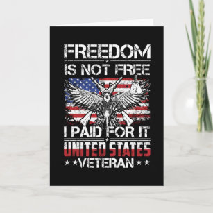 Freedom Isnt Free Veteran - American Eagle Card