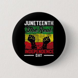 Freedom Juneteenth Real Independence Freedom Day  Button