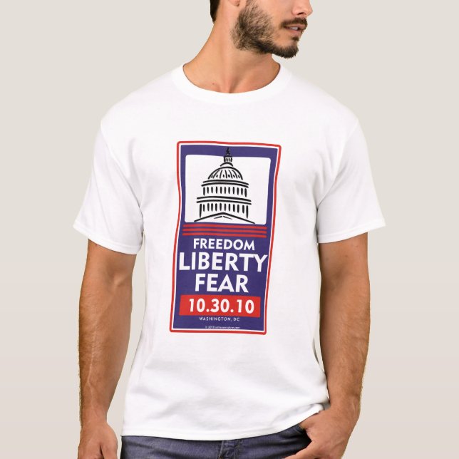 Freedom Liberty Fear T-Shirt (Front)