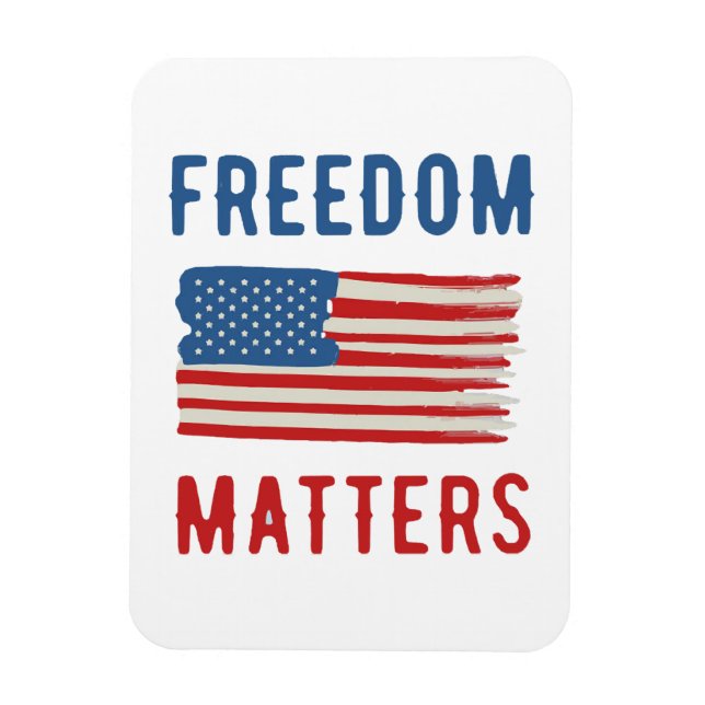 Freedom Matters Magnet (Vertical)