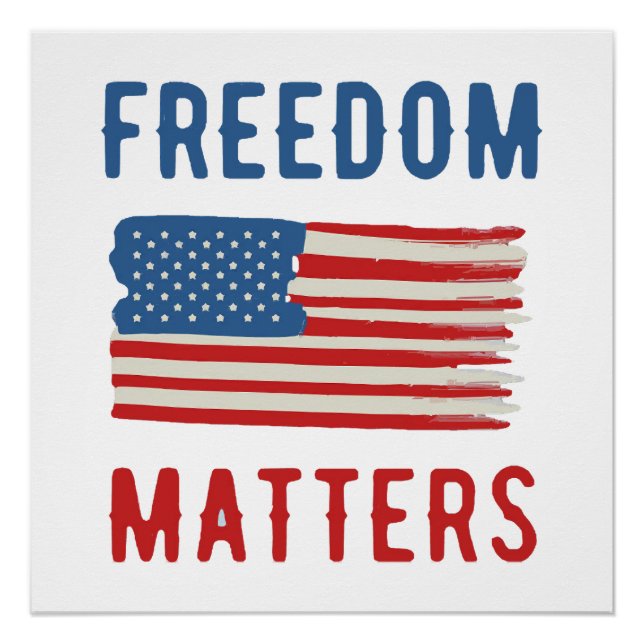 Freedom Matters Poster (Front)