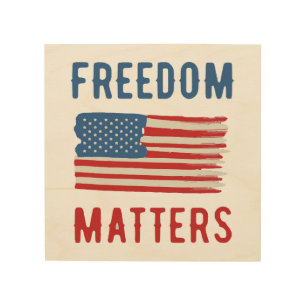 Freedom Matters Wood Wall Art